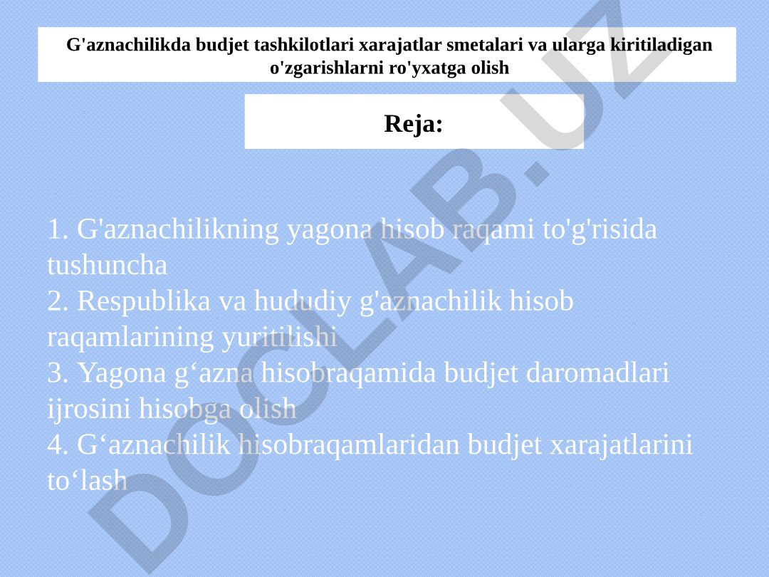 G'aznachilik hisob raqamlari va budjet xarajatlarini hisobga olish