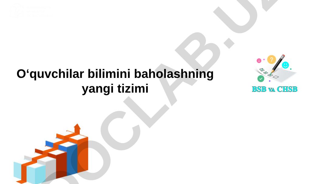 O‘quvchilar bilimini baholashning yangi tizimi