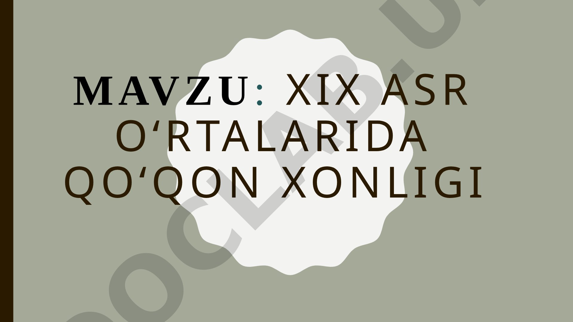 Qo'qon xonligi tarixi taqdimoti