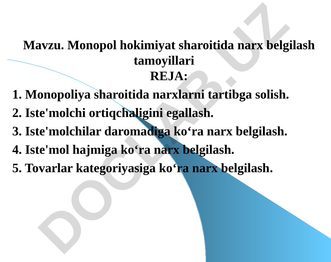 Monopol hokimiyat sharoitida narx belgilash tamoyillari