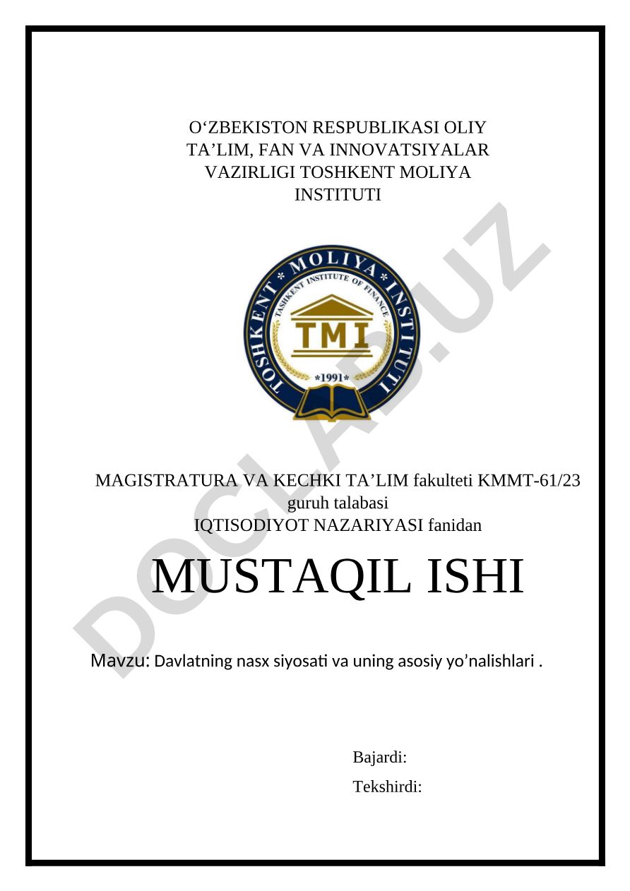 Davlatning nasx siyosati va uning asosiy yo'nalishlari