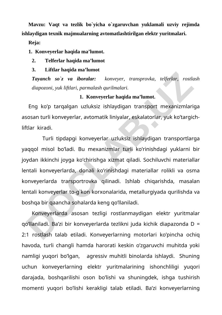 Vaqt va tezlik bo`yicha o`zgaruvchan yuklamali uzviy rejimda ishlaydigan texnik majmualarning avtomatlashtirilgan elektr yuritmalari