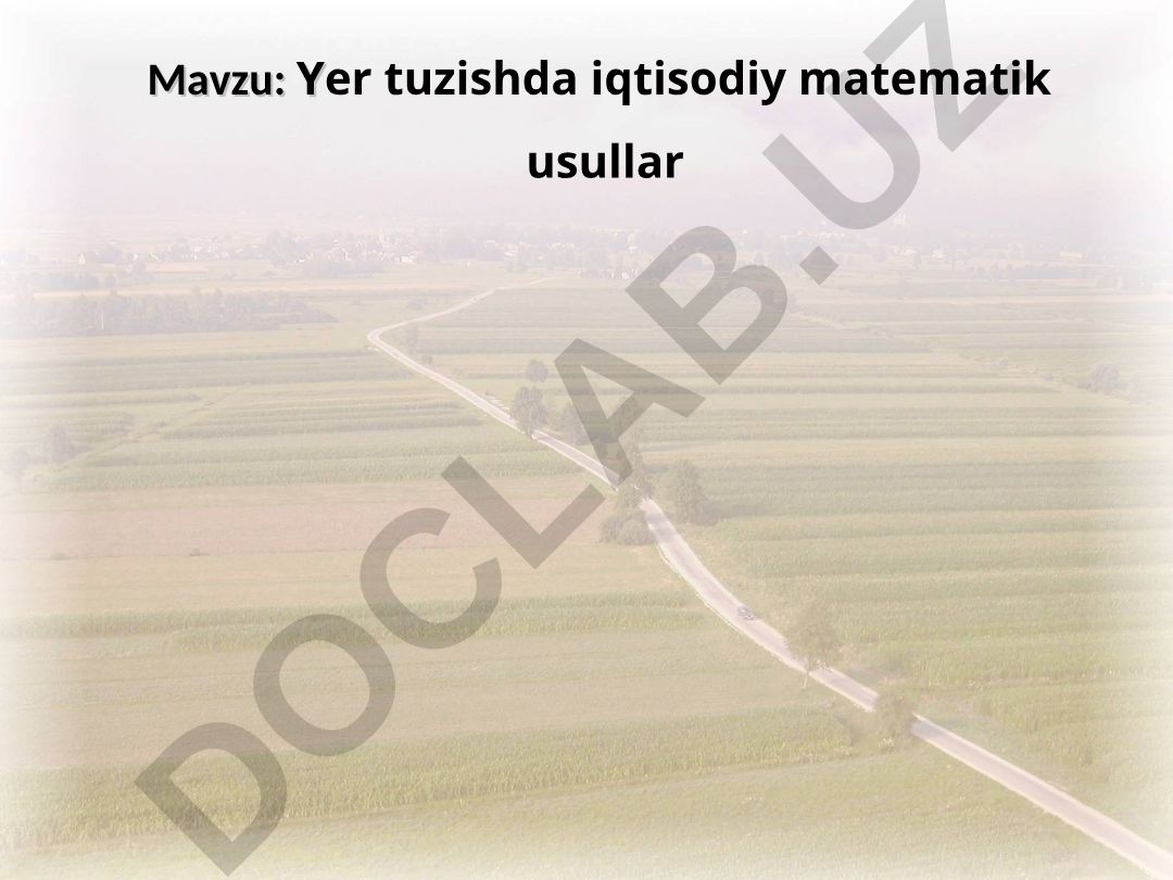 Yer tuzishda iqtisodiy matematik usullar