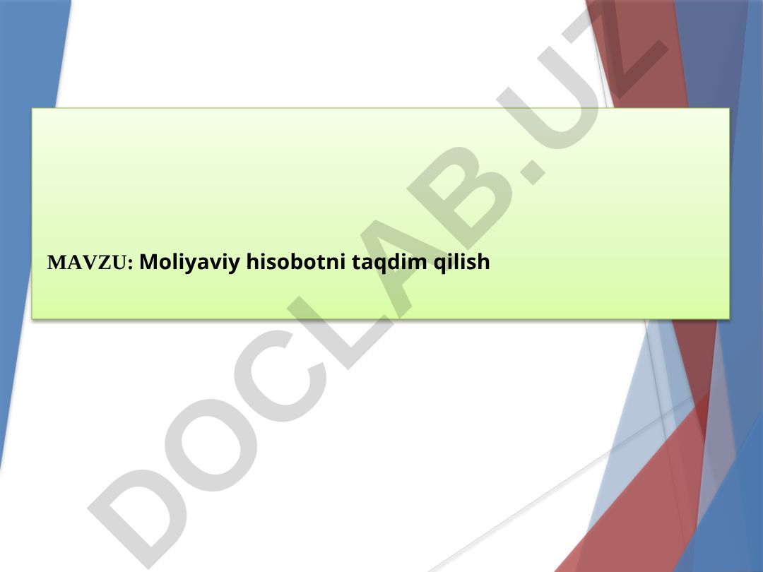 Moliyaviy hisobotni taqdim qilish