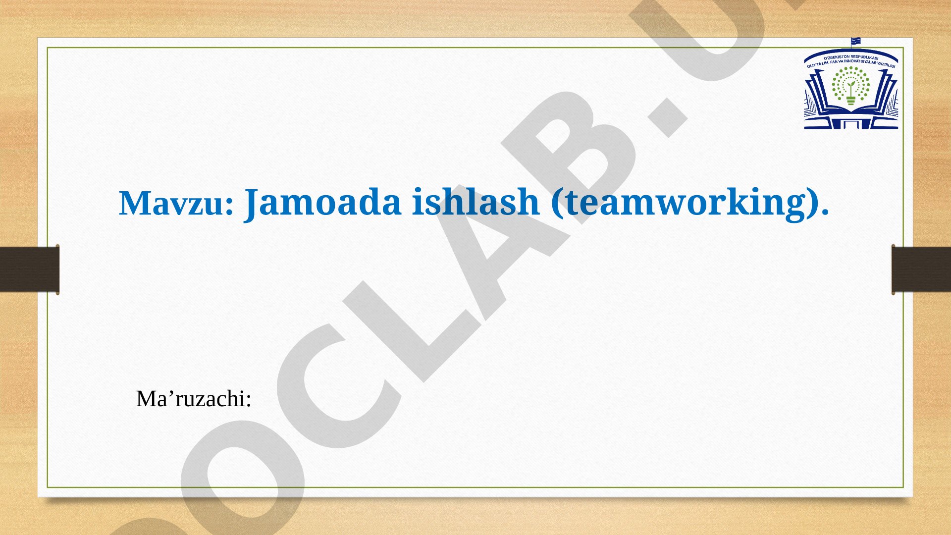 Jamoada ishlash taqdimoti