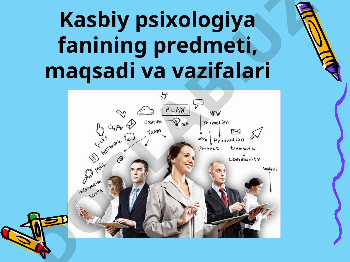 Kasbiy psixologiya fanining predmeti, maqsadi va vazifalari