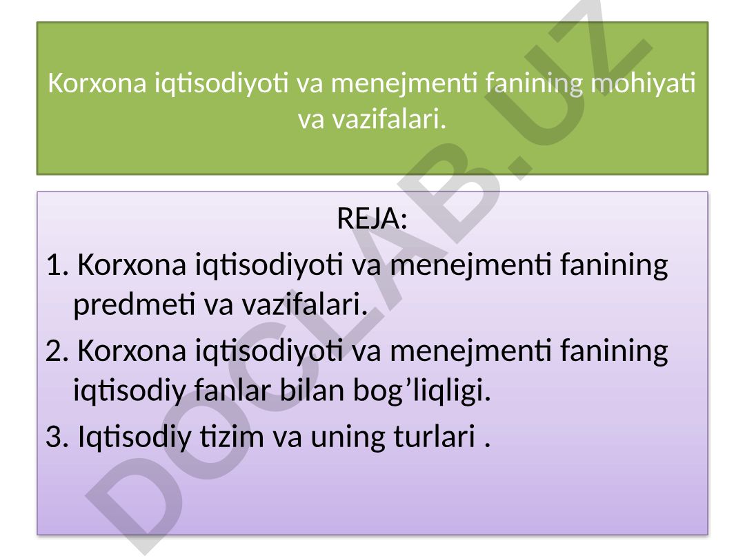 Korxona iqtisodiyoti va menejmenti fanining mohiyati va vazifalari