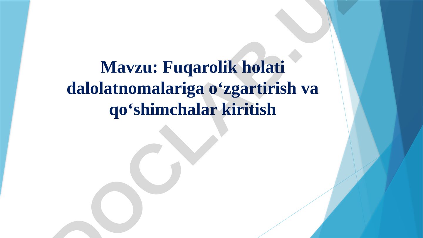 Fuqarolik holati dalolatnomalariga o‘zgartirish va qo‘shimchalar kiritish Huquqiy asos