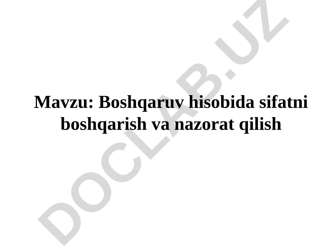 Boshqaruv hisobida sifatni boshqarish va nazorat qilish