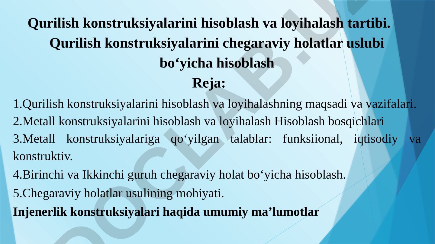 Qurilish konstruksiyalarini hisoblash va loyihalash tartibi