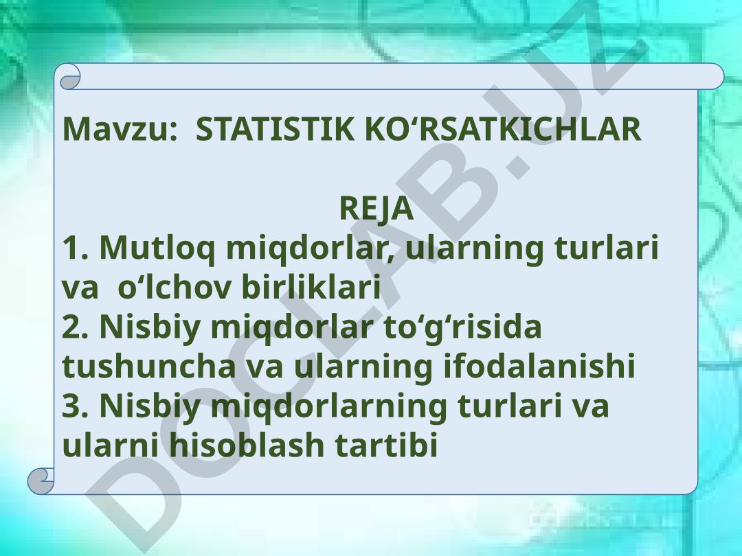 STATISTIK KO‘RSATKICHLAR REJA
