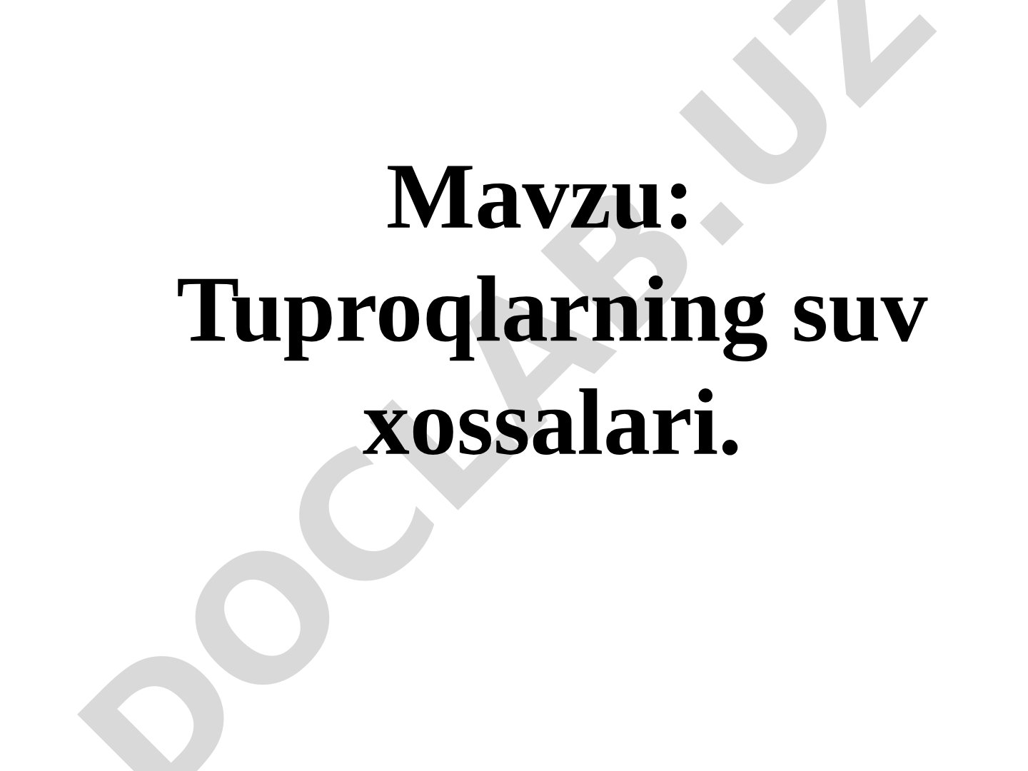 Tuproqlarning suv xossalari