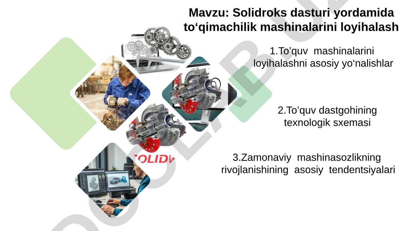Solidroks dasturi yordamida to‘qimachilik mashinalarini loyihalash