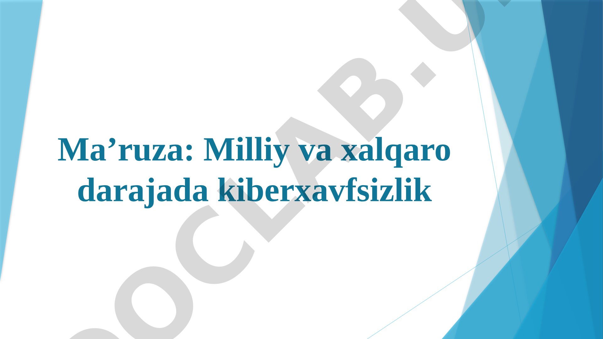 Kiberxavfsizlik ma'ruzasi taqdimoti