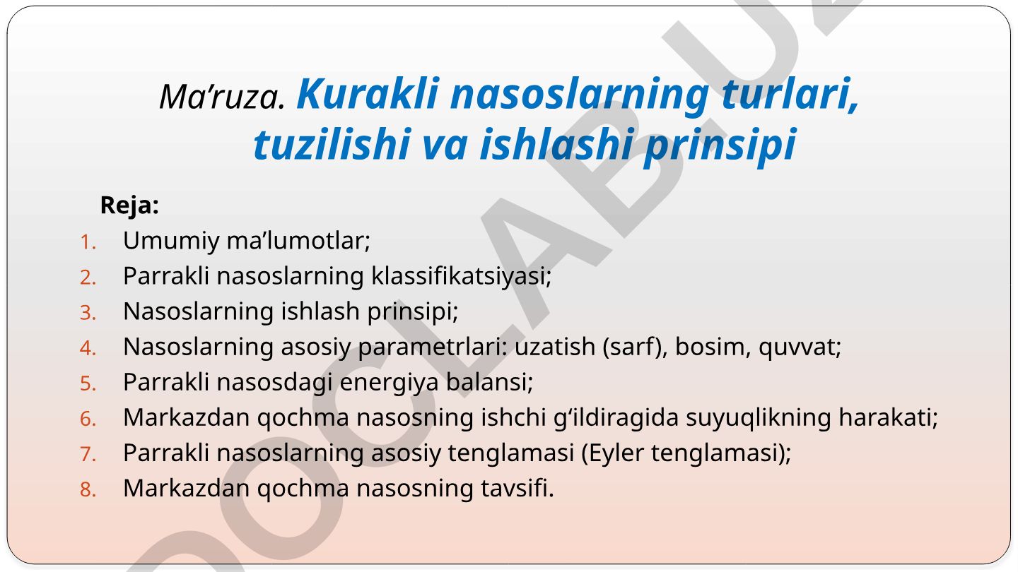 Kurakli nasoslarning turlari, tuzilishi va ishlashi prinsipi