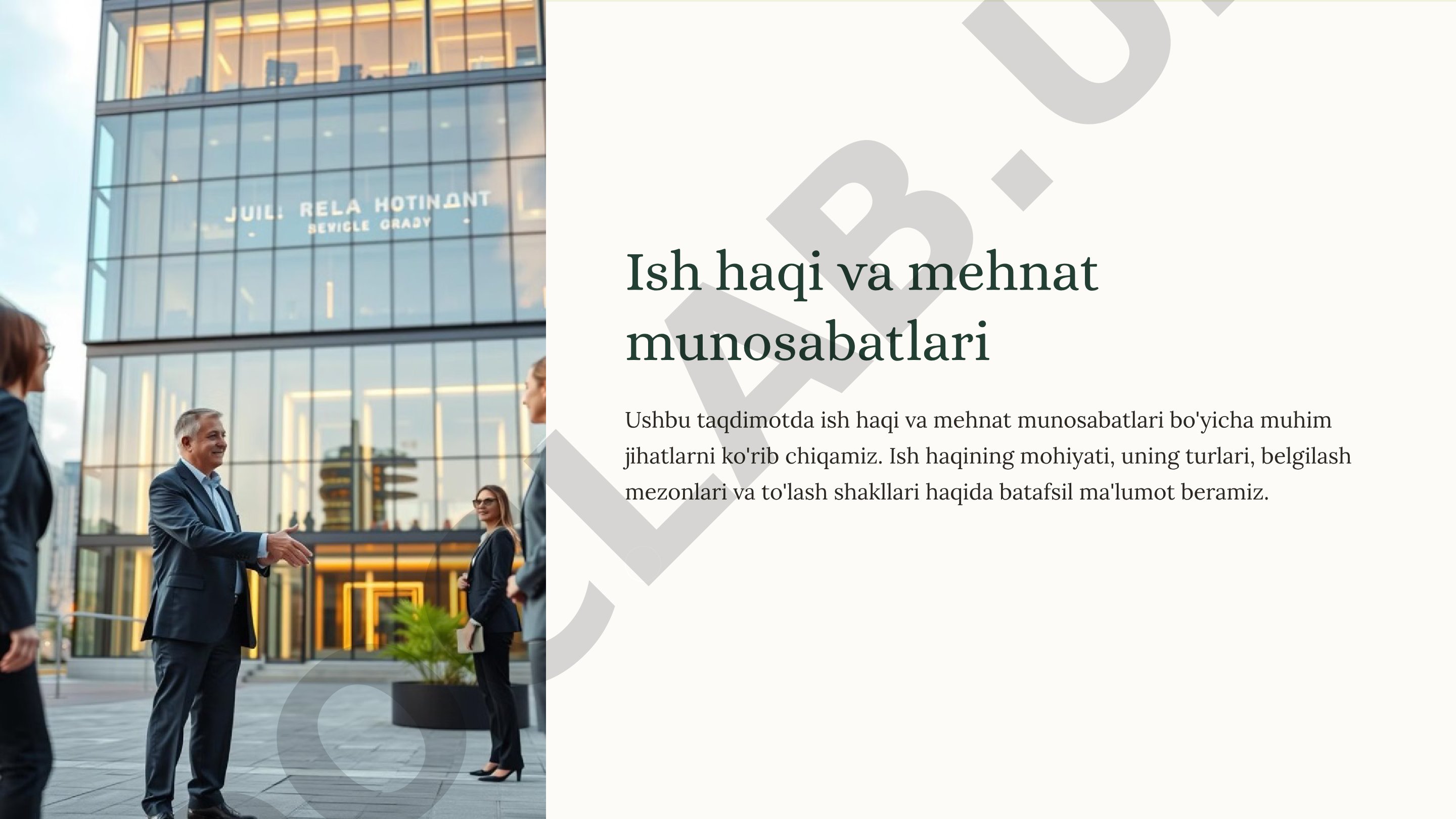 Ish haqi va mehnat munosabatlari taqdimoti