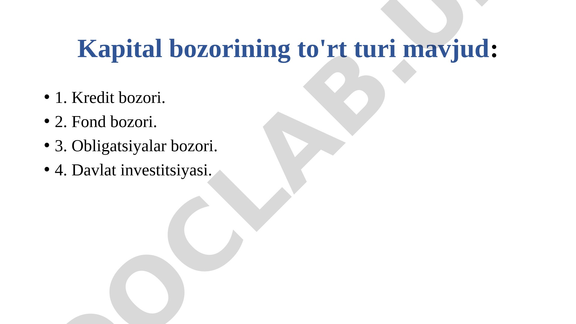 Kapital bozorining turlari va operatsiyalari