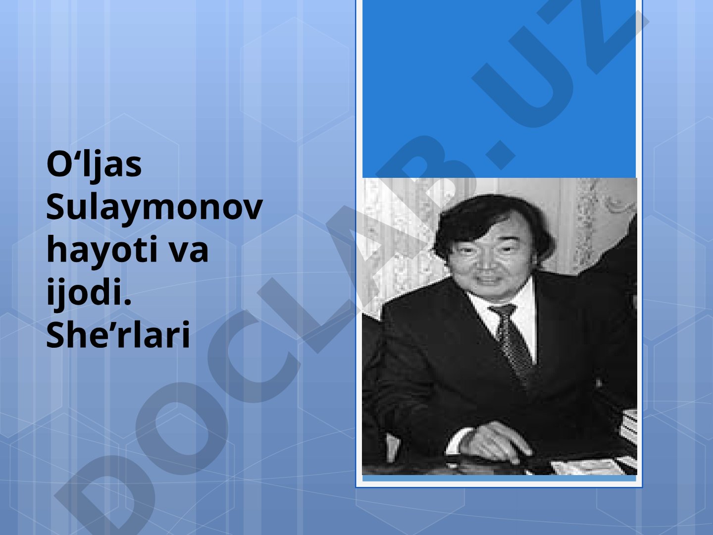 O‘ljas Sulaymonov hayoti taqdimoti