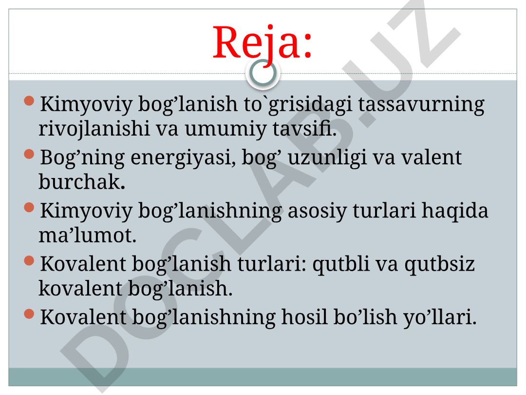 Kimyoviy bog'lanish tassavurining rivojlanishi va turlari