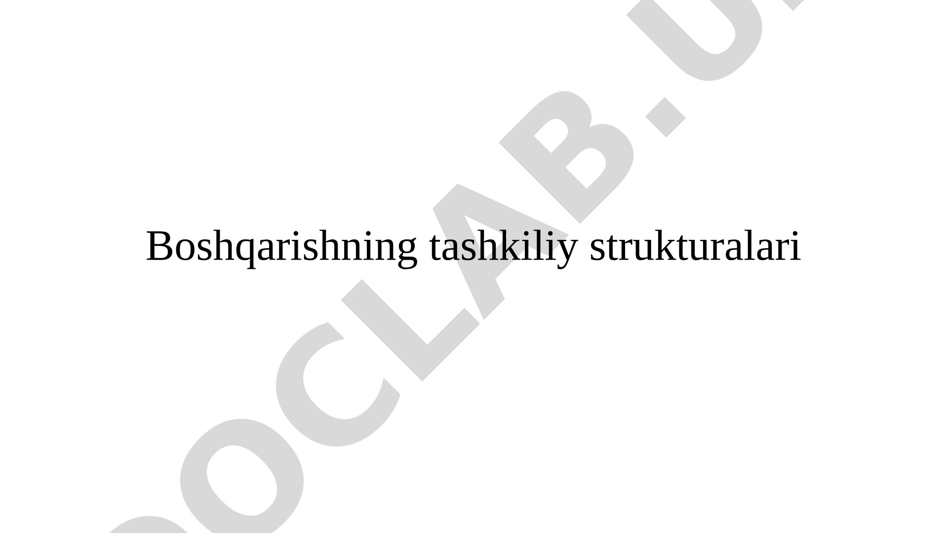 Boshqarish tashkiliy strukturalari taqdimoti