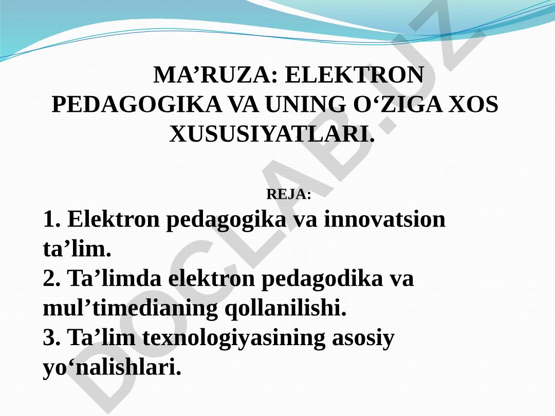 Elektron pedagogika va uning o'zigaxos xususiyatlari