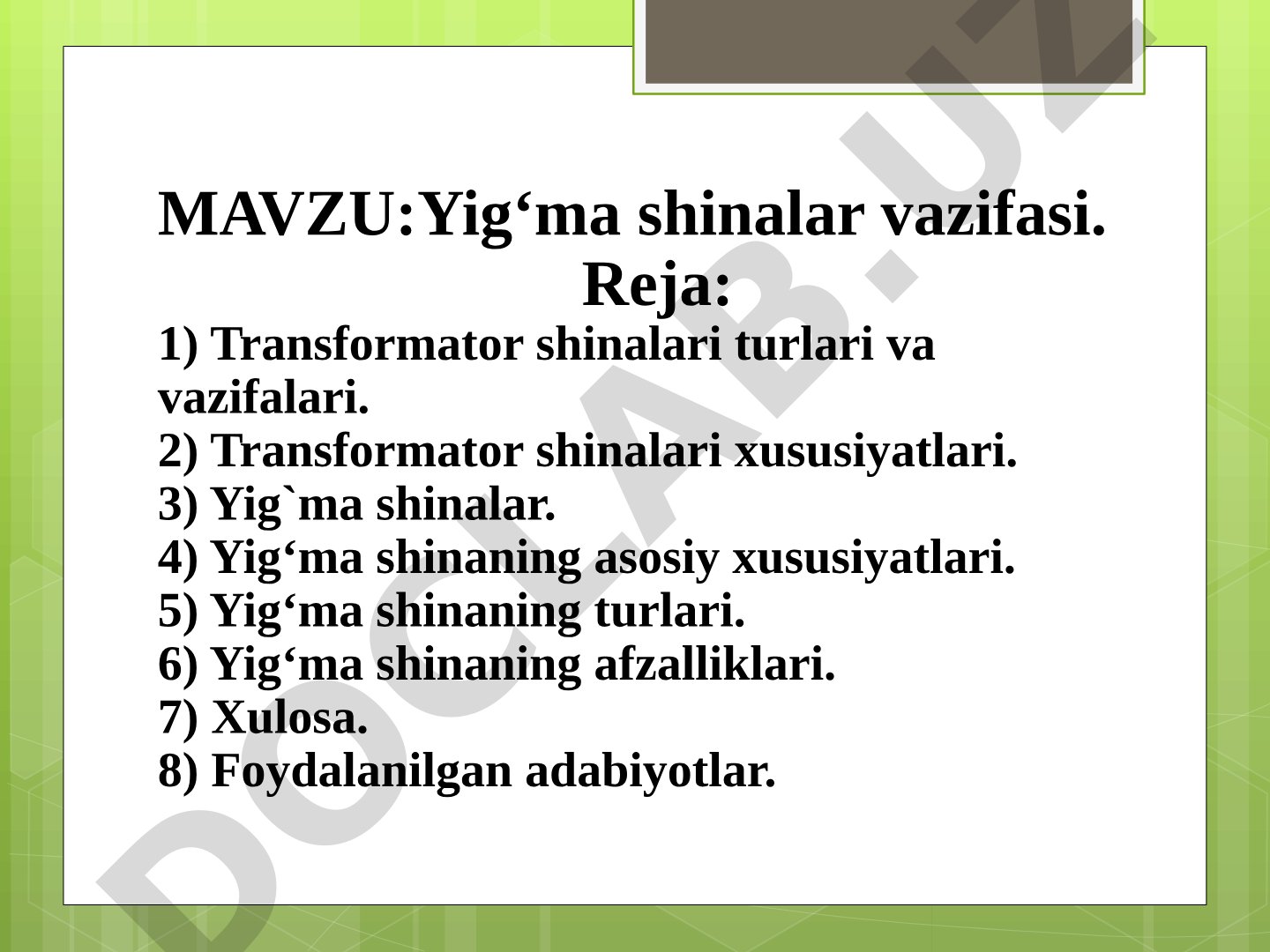 Yigʻma shinalar vazifasi