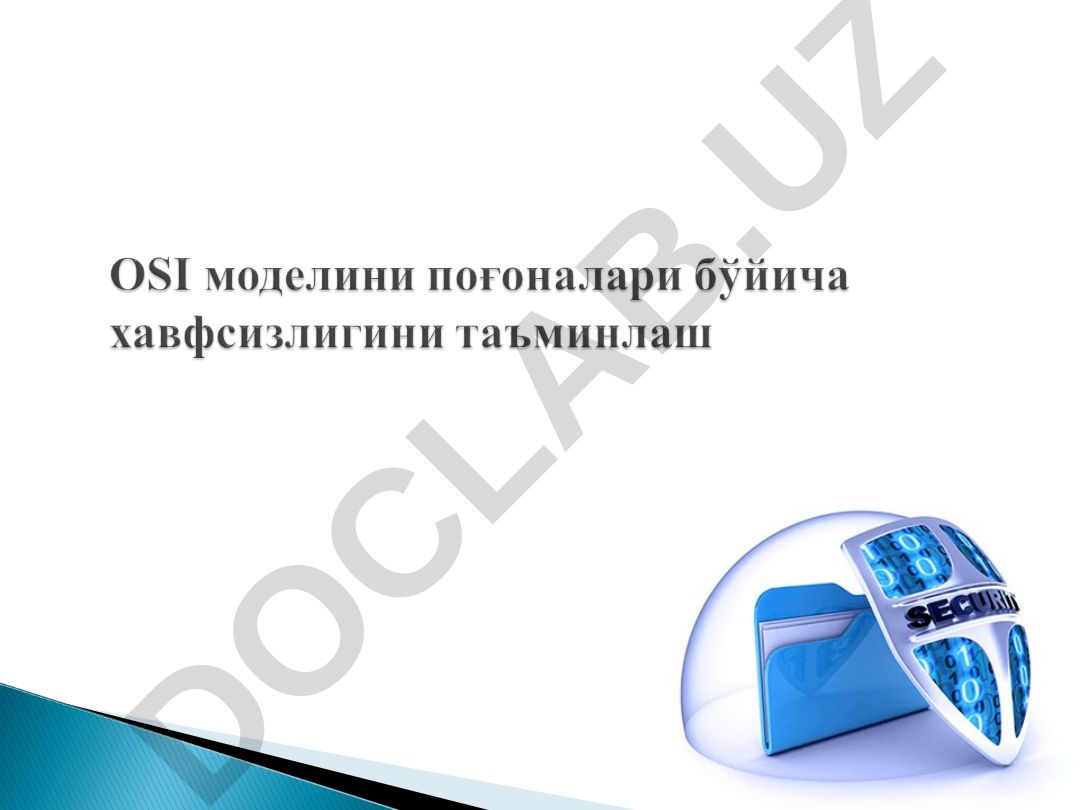 OSI модели, тармоқдаги ўрни ISO 7498-2 хавфсизлик архитектураси