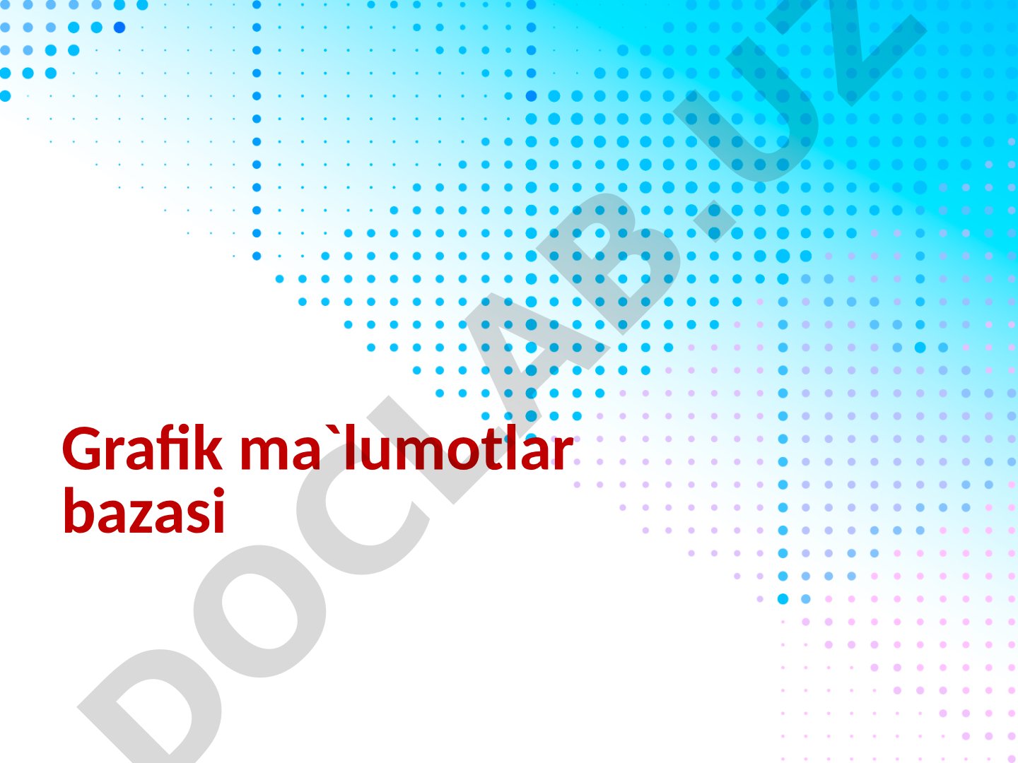 Grafik ma'lumotlar bazasi taqdimoti