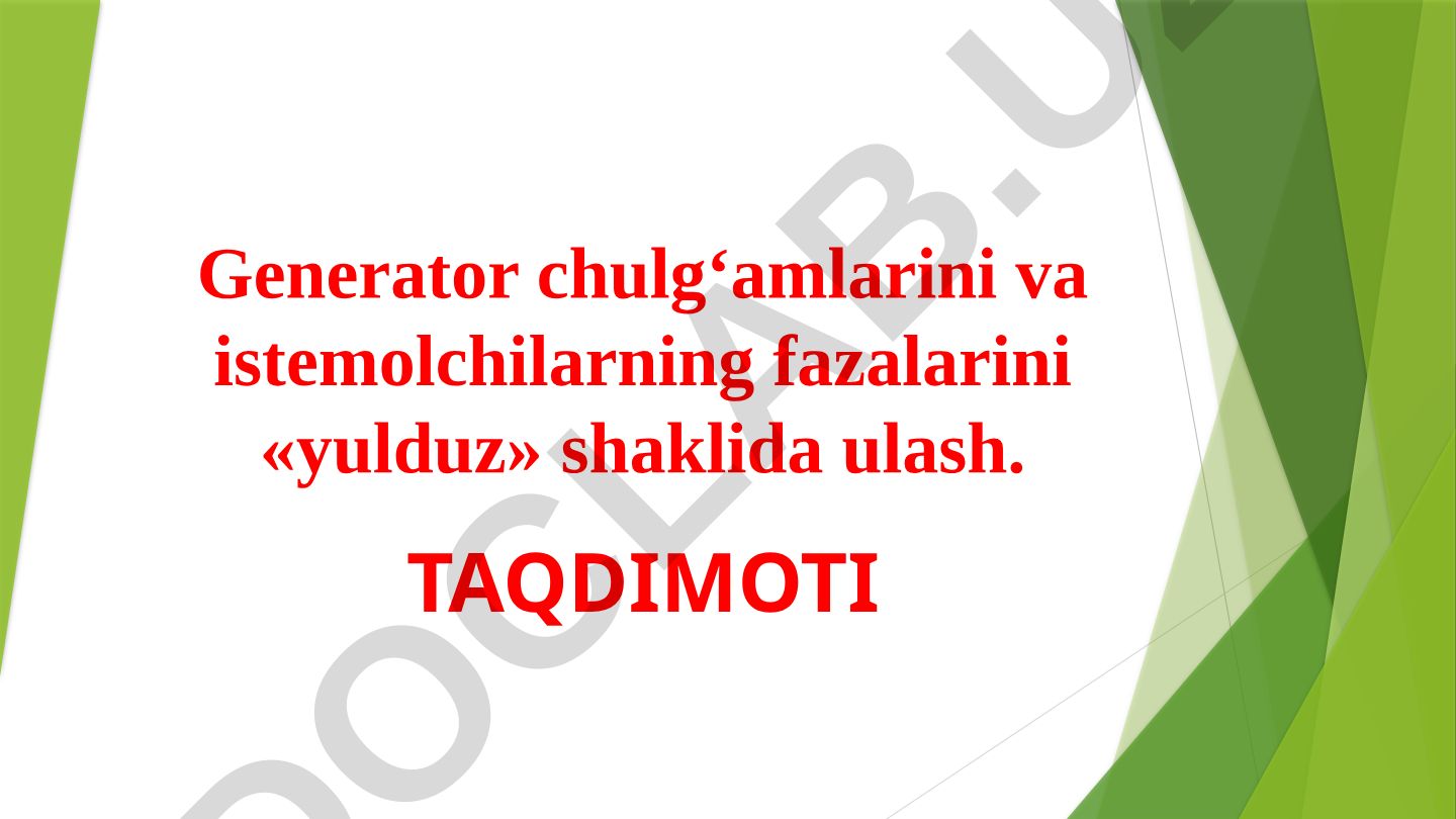 Uch fazali sistemalarda yulduz sxemada ulash