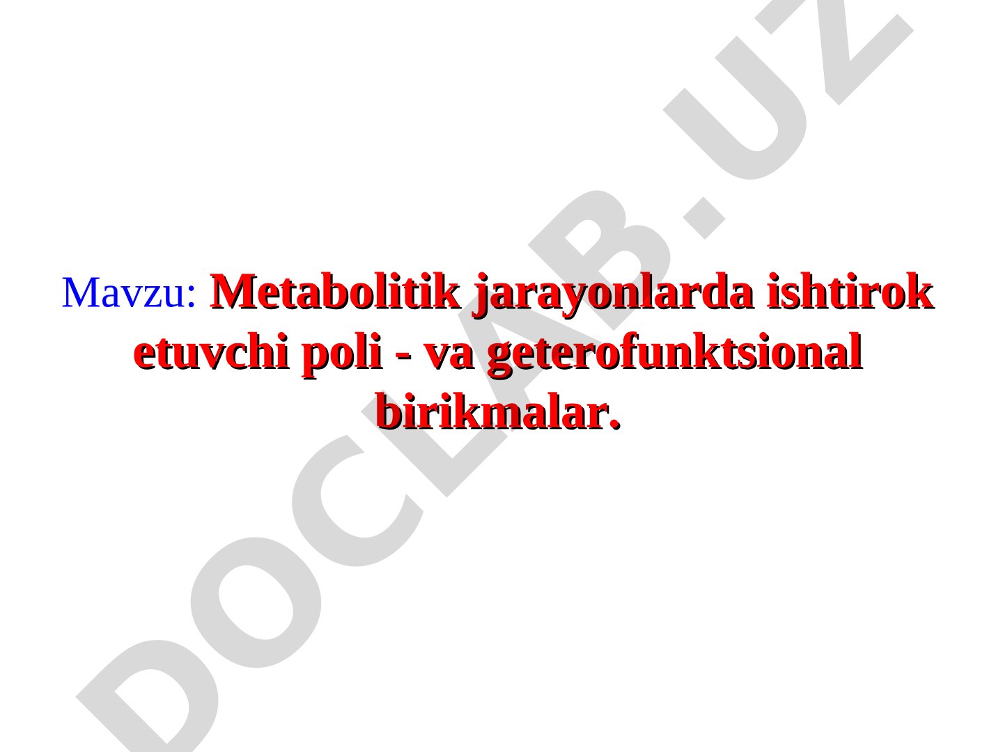 Metabolitik jarayonlarda ishtirok etuvchi poli- va geterofunktsional birikmalar