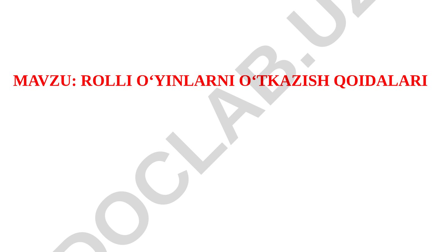 Rolli o‘yinlarni o‘tkazish qoidalari