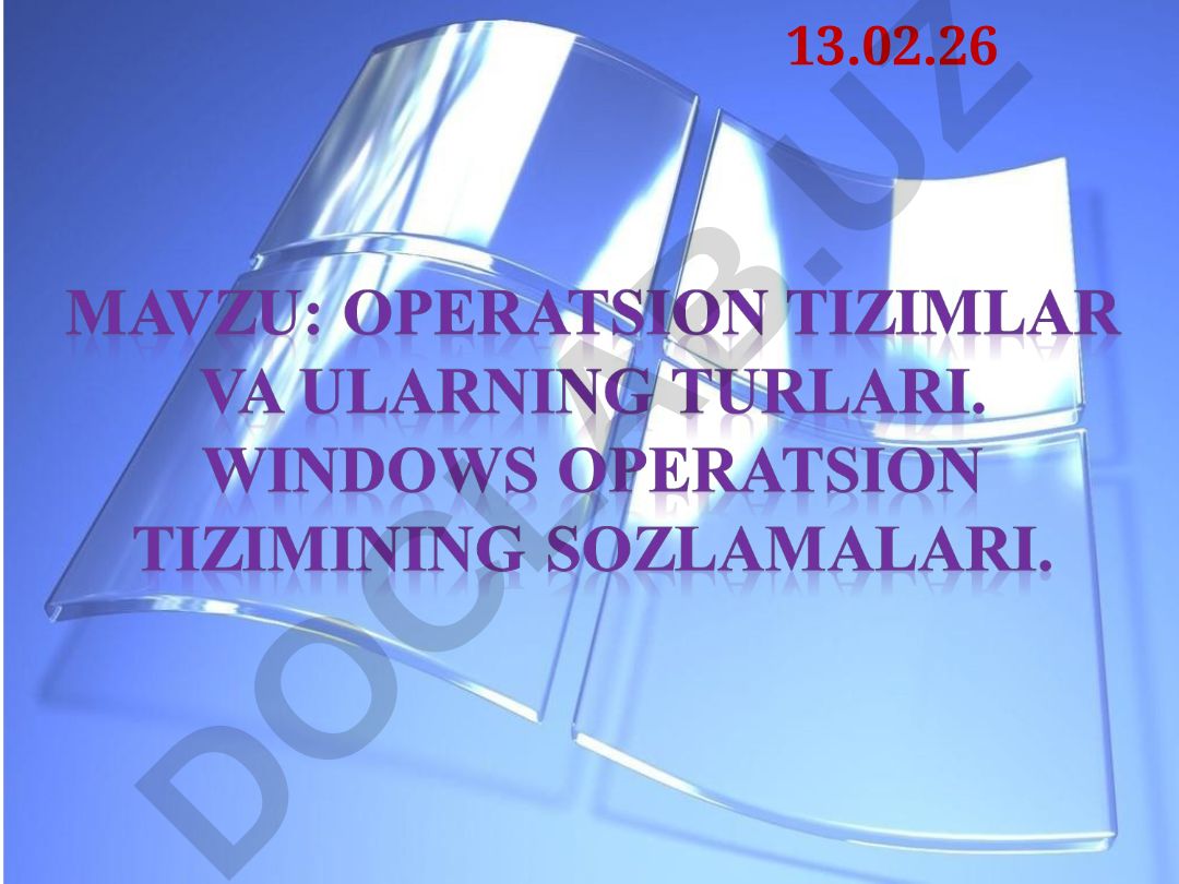 Operatsion tizimlarning omillar bo‘yicha tavsiflanishi va Windows oilasi