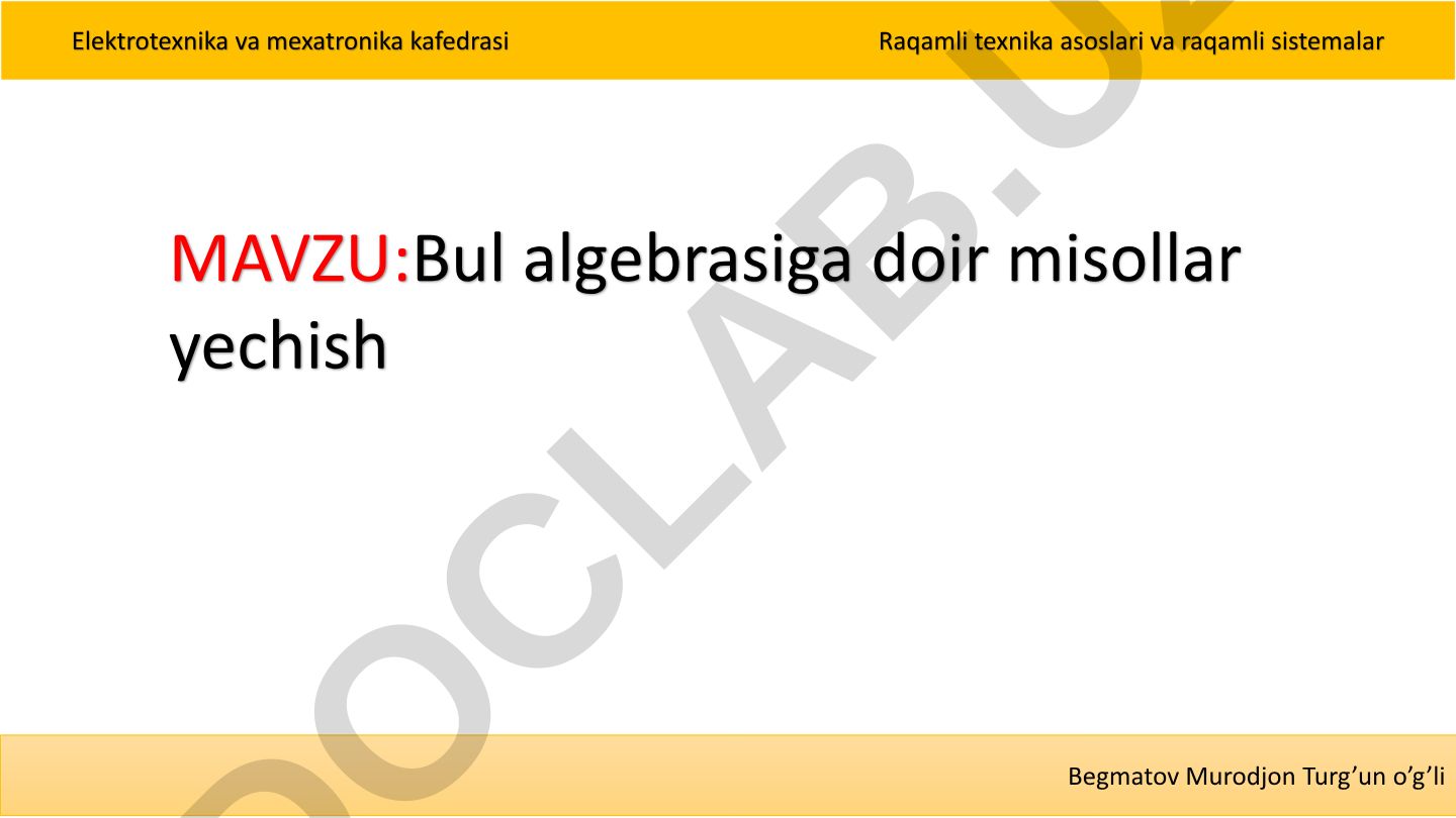 Bul algebrasiga doir misollar yechish