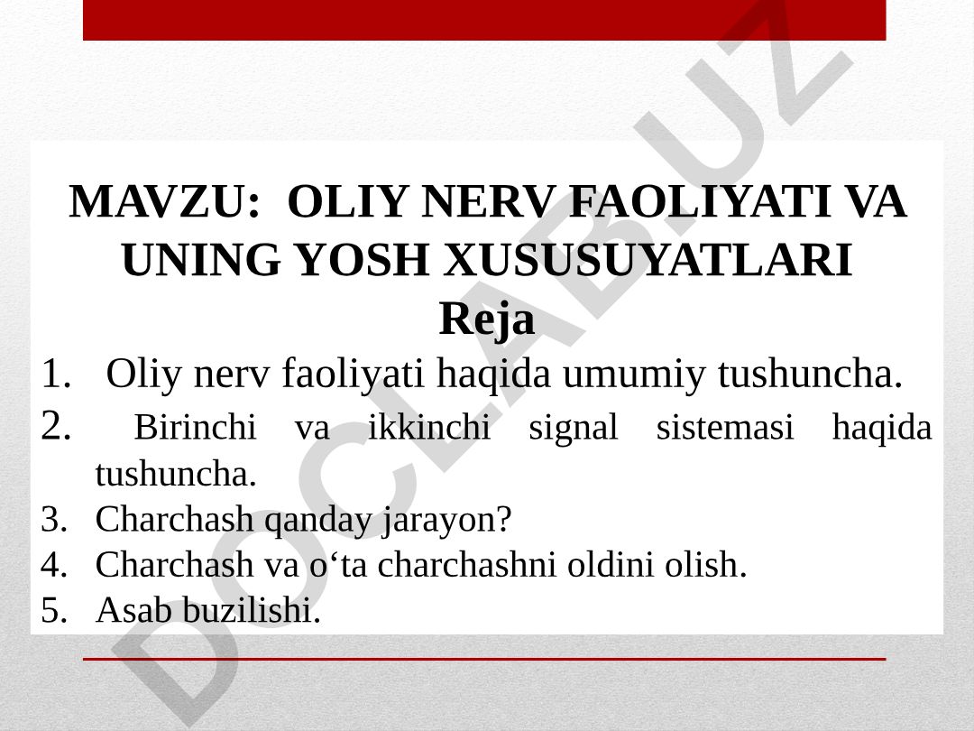OLIY NERV FAOLIYATI VA UNING YOSH XUSUSUYATLARI