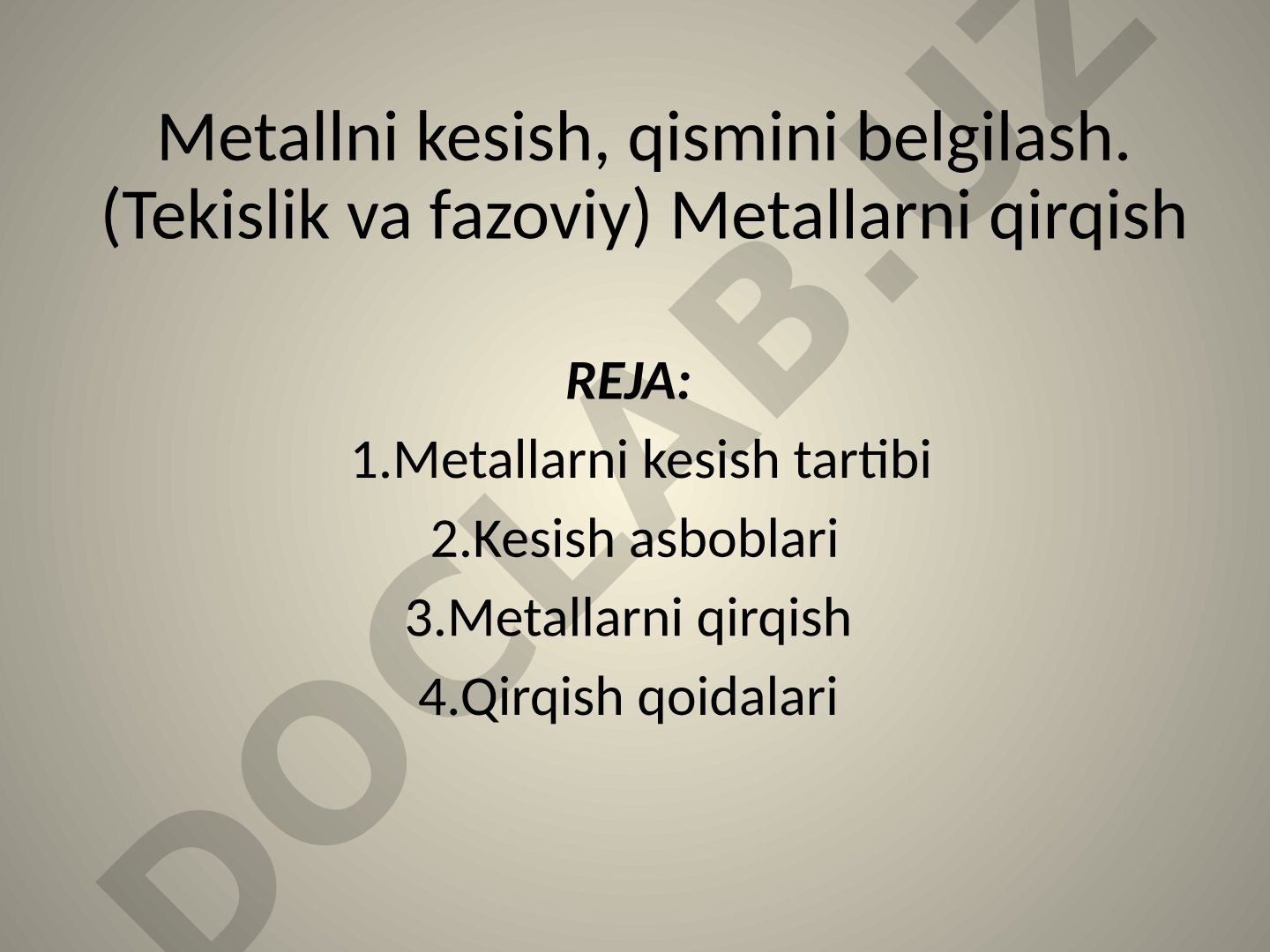 Metallni kesish va qirqish tartibi