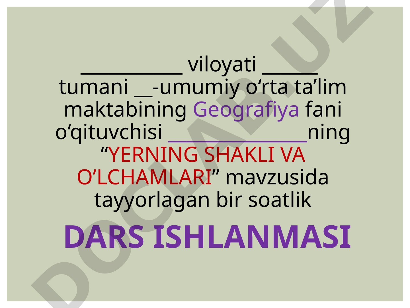 Geografiya dars ishlanmasi taqdimoti