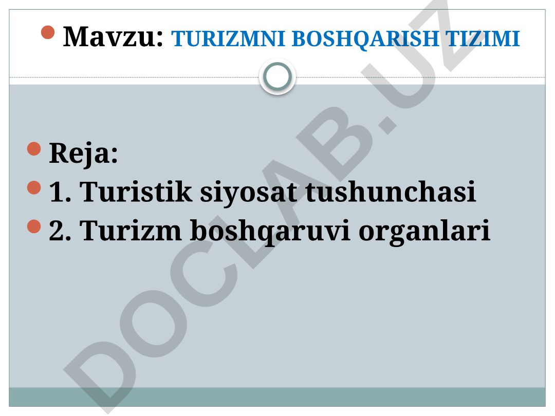 TURIZMNI BOSHQARISH TIZIMI