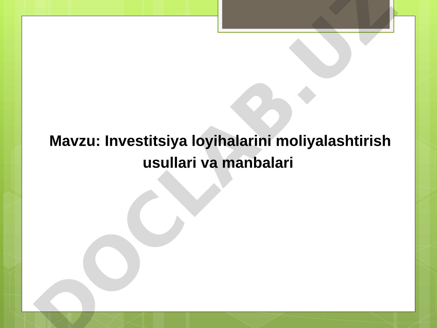 Investitsiya loyihalarini moliyalashtirish taqdimoti