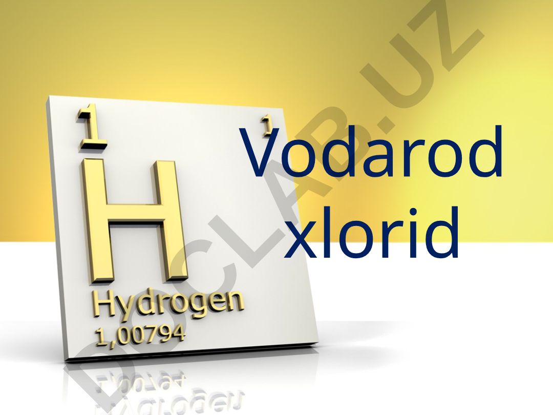 Vodorod xlorid va xlorid kislota
