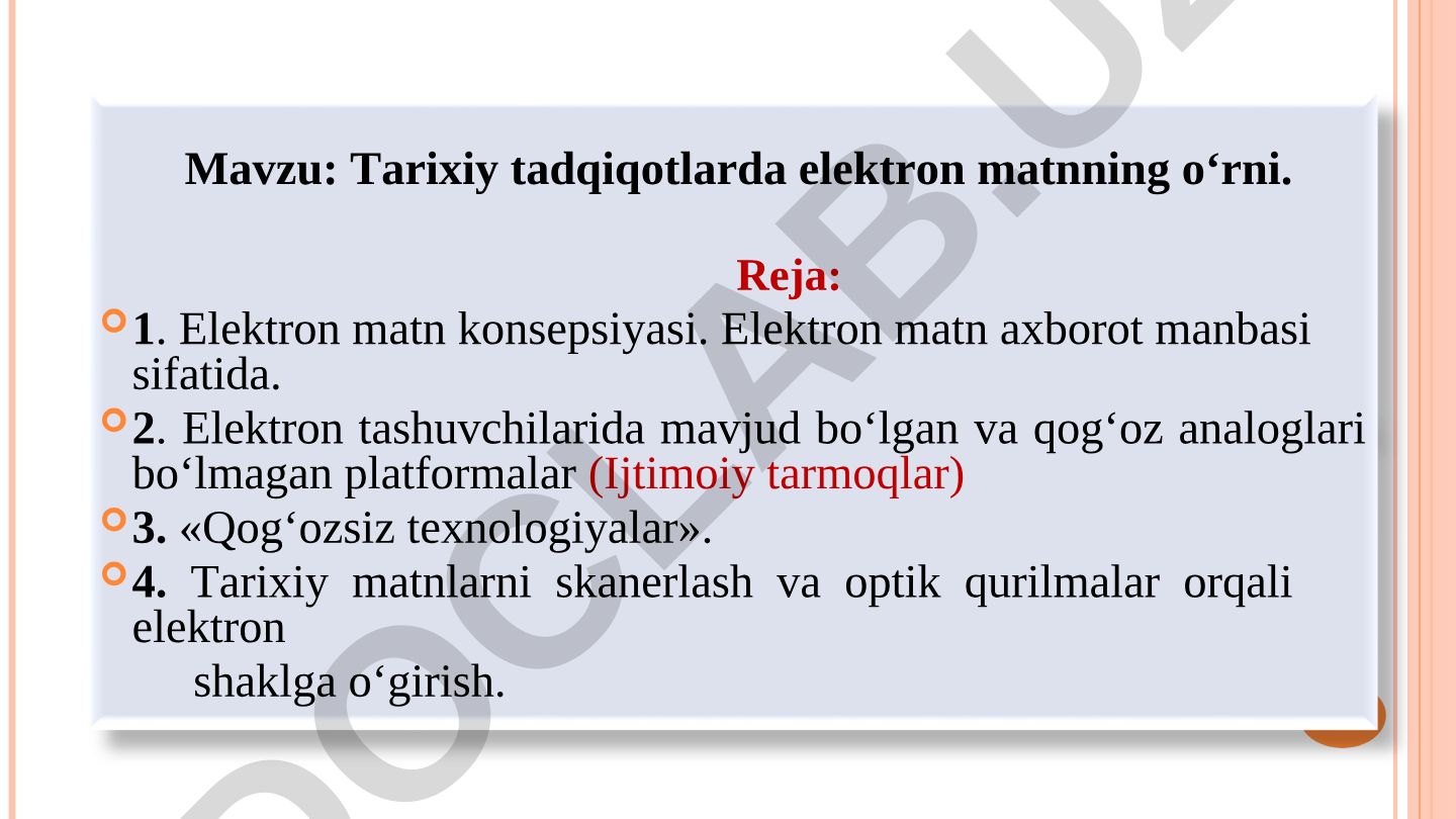 Tarixiy tadqiqotlarda elektron matnning o‘rni