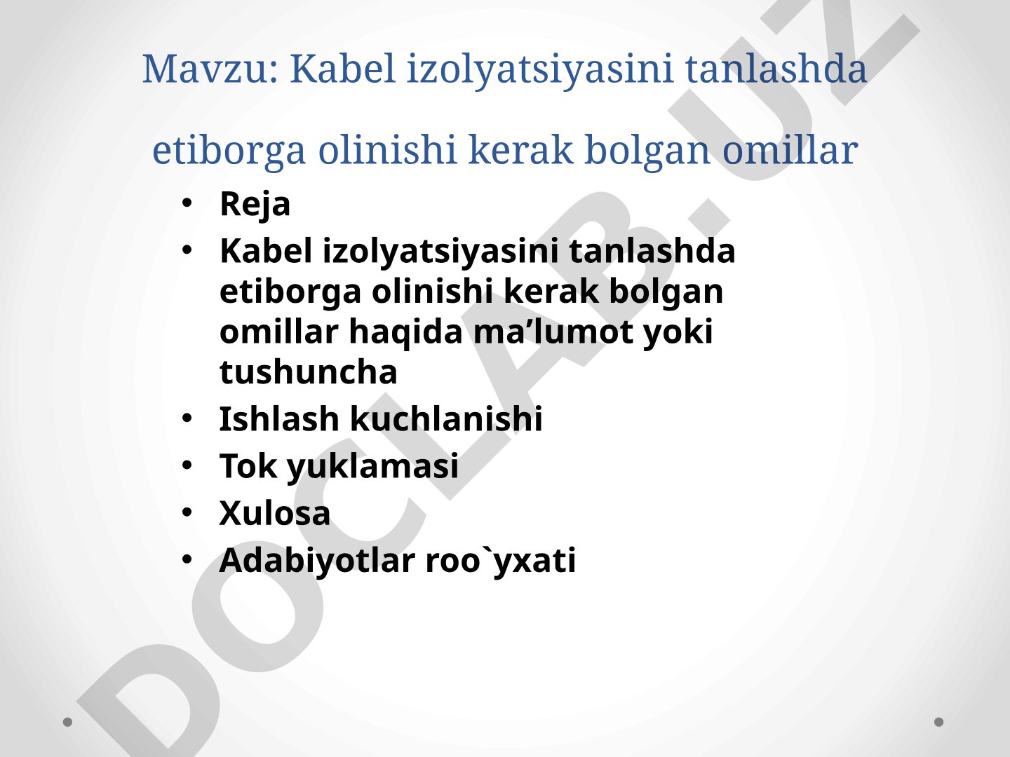 Kabel izolyatsiyasini tanlashda etiborga olinishi kerak bo'lgan omillar