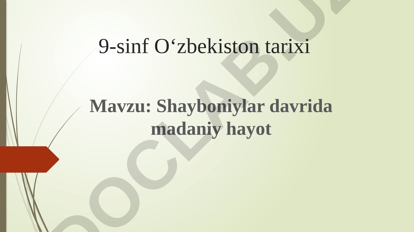Shayboniylar davrida madaniy hayot