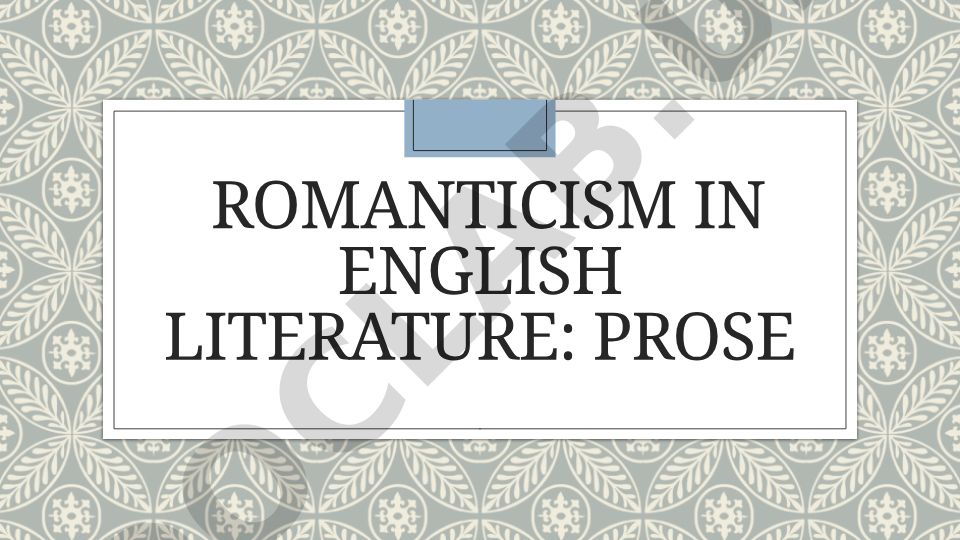 Romanticism in English literature: prose