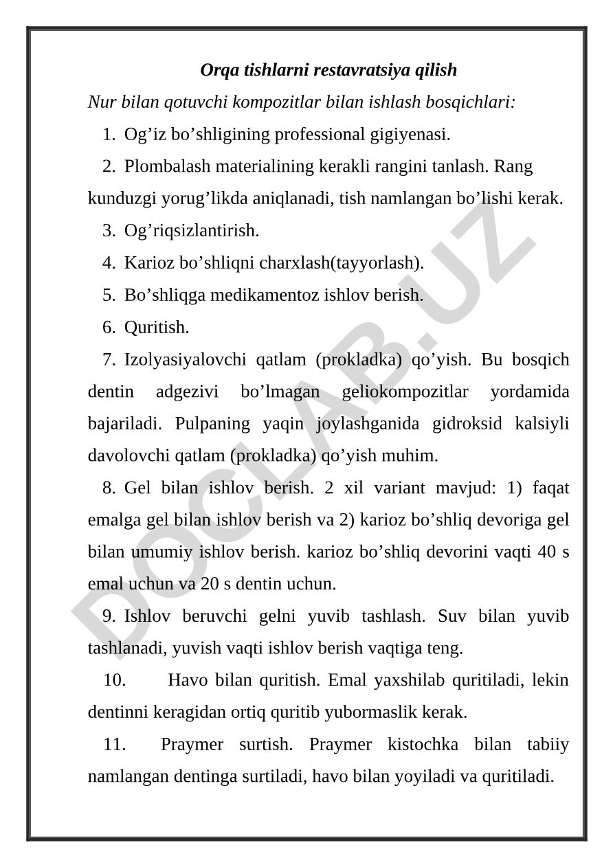 Orqa tishlarni restavratsiya qilish Nur bilan qotuvchi kompozitlar bilan ishlash bosqichlari