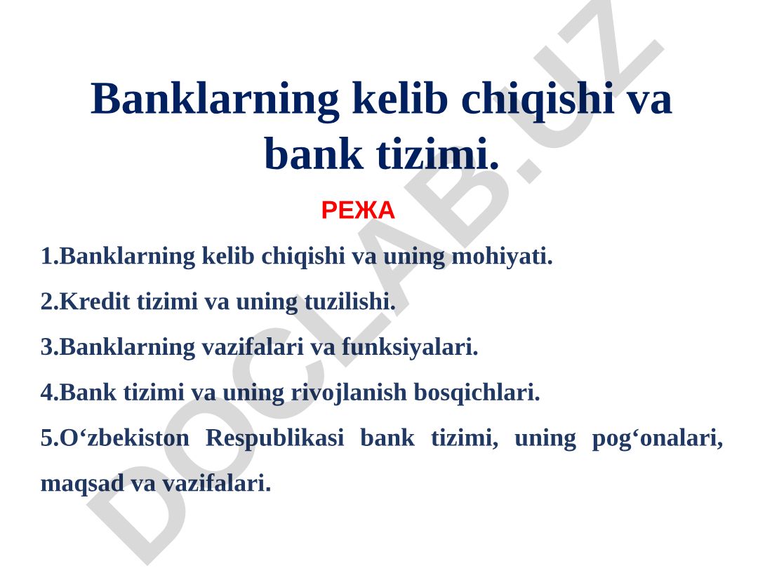 Banklarning kelib chiqishi va bank tizimi