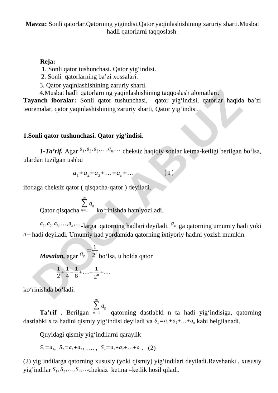 Sonli qatorlar. Qatorning yigindisi. Qator yaqinlashishining zaruriy sharti. Musbat hadli qatorlarni taqqoslash