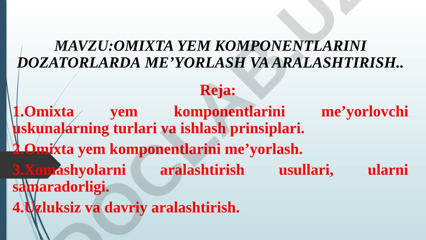 OMIXTA YEM KOMPONENTLARINI DOZATORLARDA ME’YORLASH VA ARALASHTIRISH