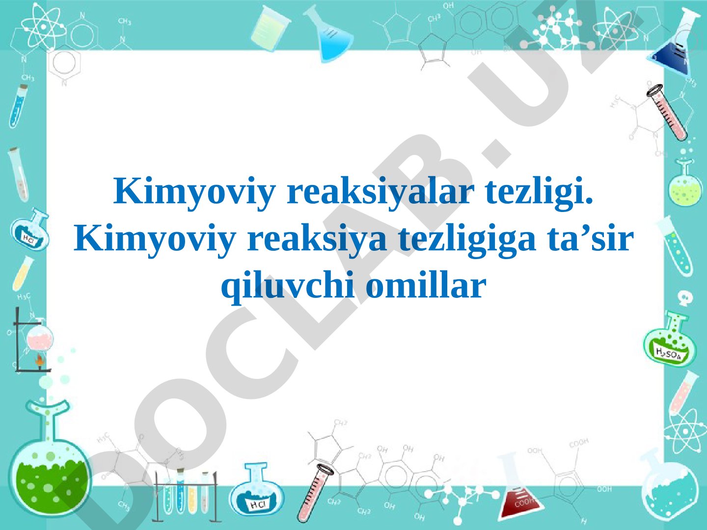 Kimyoviy reaksiyalar tezligi taqdimoti