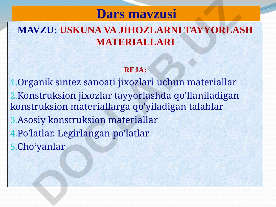 Organik sintez sanoati jihozlarini tayyorlash materiallari