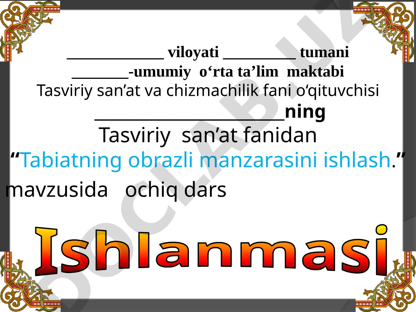 Tasviriy san'at dars ishlanmasi